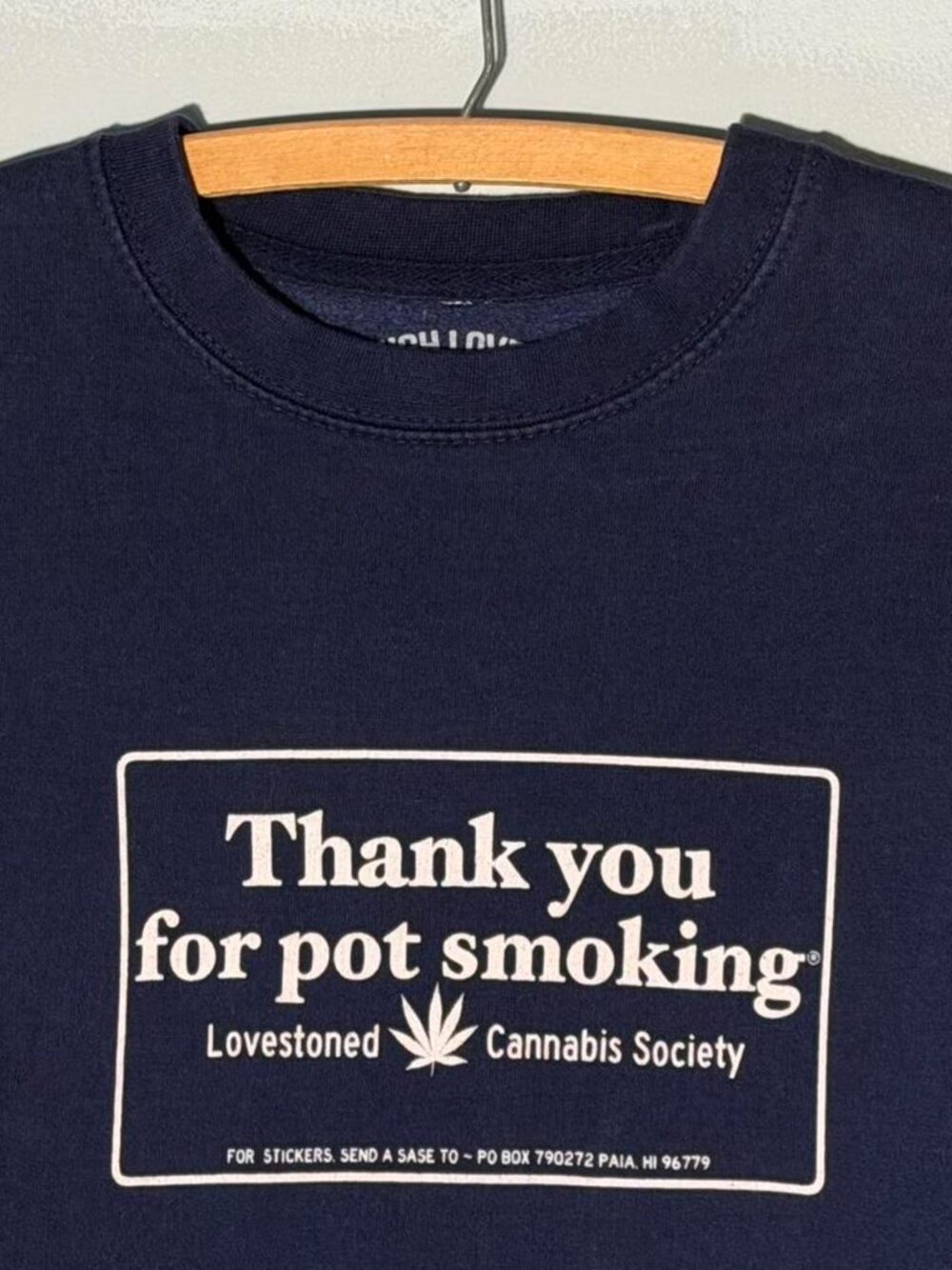 Rare Sugarhigh Lovestoned “Thank You for Pot Smoking.” Navy Crewneck